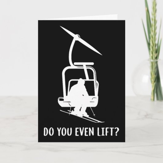 Funny Do You Even Lift Ski Karte (Vorderseite)