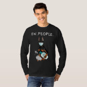 Funny Doberman Ew People Dog Lover T-Shirt (Vorne ganz)