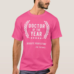 Funny Doctor gibt Männer Frauen Doktor des Jahres T-Shirt