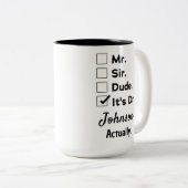 Funny Doctor Gift – It's Dr Actually Custom Name Zweifarbige Tasse (VorderseiteRechts)