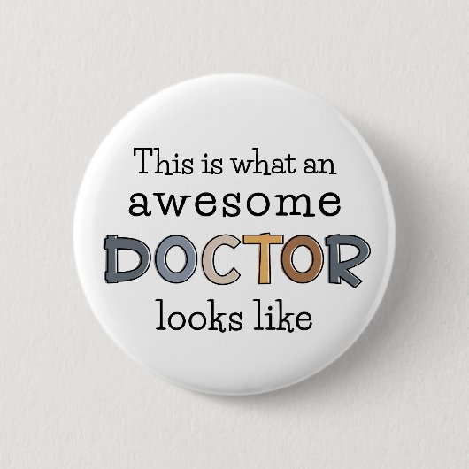 Funny Doctor Gifts | Phantastischer Arzt Button (Vorderseite)