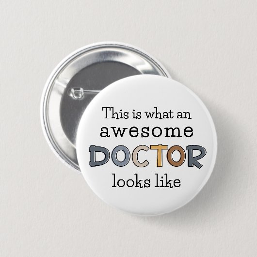 Funny Doctor Gifts | Phantastischer Arzt Button (Vorne & Hinten)