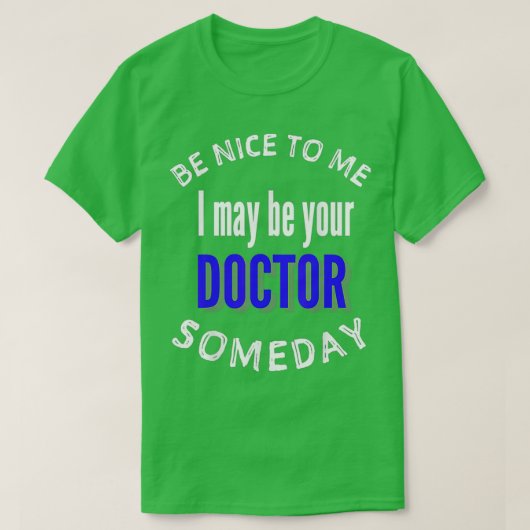 Funny Doctor Medical School med school 1 T-Shirt (Design vorne)