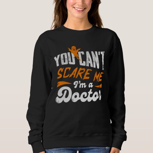 Funny Doctor 🩺 nichts anführen, das mir Ärztin sc Sweatshirt (Vorderseite)