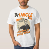 Funny Doctor Onkel der Druncle Drunkle T - Shirt (Vorderseite)