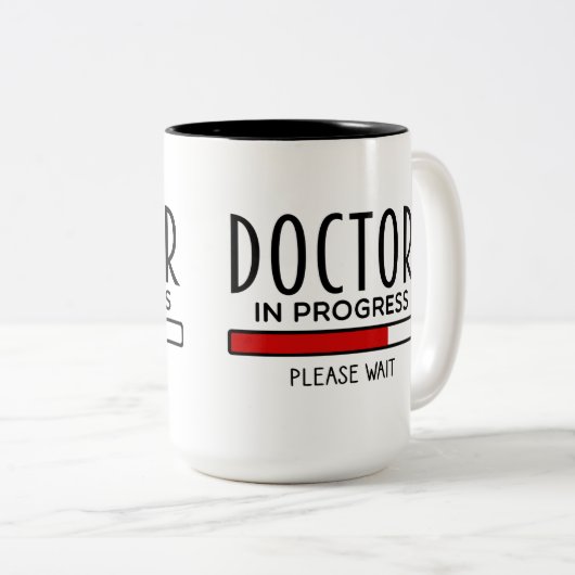 Funny Doctor Progress Bitte warten Medizinstudium Zweifarbige Tasse (VorderseiteRechts)