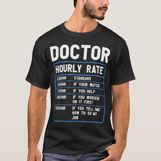 Funny Doctor T - Shirt für Stundensätze (Vorderseite)