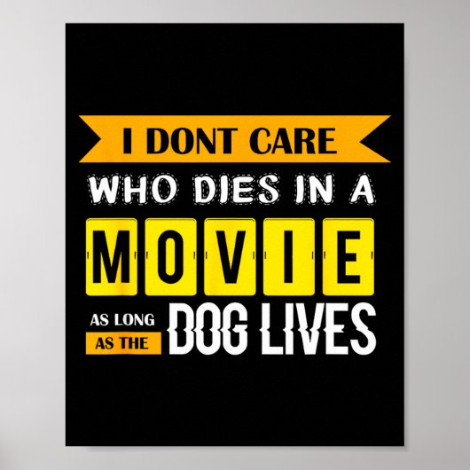 Funny Dog &amp; Puppy Lover Shirts I Don't Care Wh Poster (Vorne)