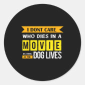 Funny Dog &amp; Puppy Lover Shirts I Don't Care Wh Runder Aufkleber (Vorderseite)