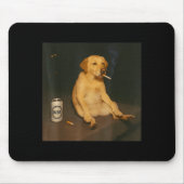 Funny Dog Beer Smoking Meme Sarcastic Dog Lover Mousepad (Vorne)
