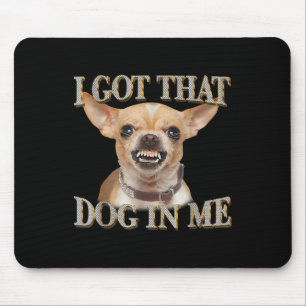 Funny Dog Chihuahua liebt es, dass ich diesen Hund Mousepad