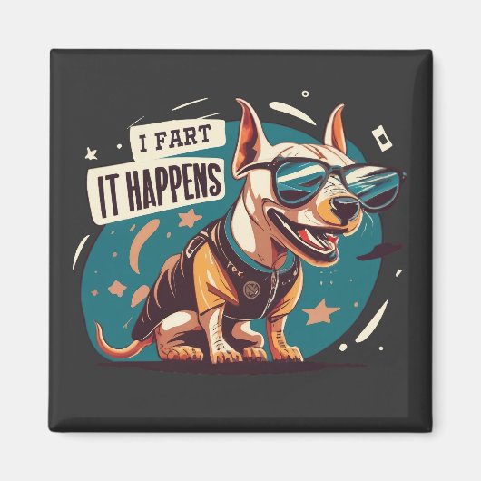Funny Dog Furz Es passiert Magnet (Vorne)