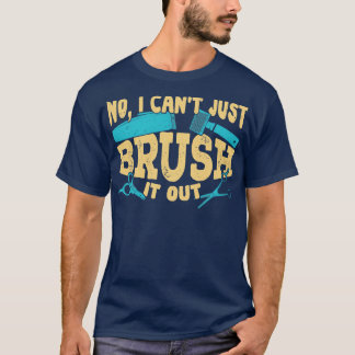 Funny Dog Grooming Groomer Gift T-Shirt