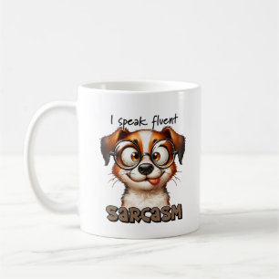 Funny Dog I Speak Fluent Sarcasm Kaffeetasse