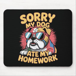 Funny Dog Lover Ate Meine Hausaufgaben Sarcastic Q Mousepad