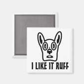 Funny Dog Lover Magnete Magnet (Vorderseite/Rückseite)