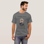 Funny Dog Lover Personal Stalker Ich werde dir fol T-Shirt (Vorne ganz)
