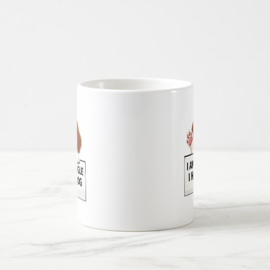 Funny Dog Lover Statement Kaffeetasse (Mittel)
