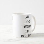 Funny Dog Lover Tasse - Geschenk für Hauseigentüme (VorderseiteRechts)
