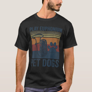 Funny Dog Lover und Euphonium Player Pet Dogs spie T-Shirt