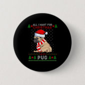Funny Dog Lovers Cute Pug Santa Hat Ugly Christmas Button (Vorderseite)