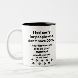 Funny Dog Lover's Geschenk Zweifarbige Tasse