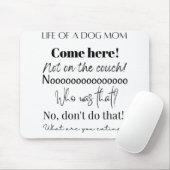 Funny Dog Mom Sayings Mousepad (Mit Mouse)