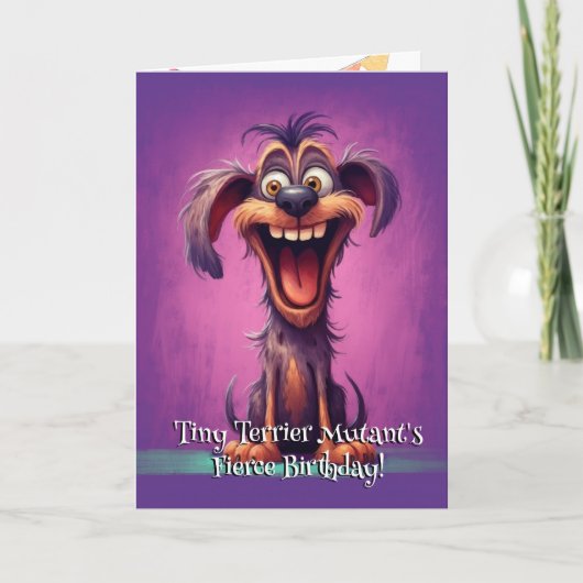 Funny Dog Monster: Tiny Terrier Mutant zum Geburts Dankeskarte (Vorderseite)