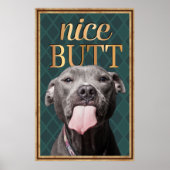 Funny Dog Nice Hintern Bad Mauer Art Poster (Vorne)