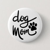 Funny Dog Paw Dog Mama Button (Vorderseite)