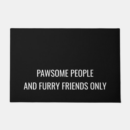 Funny Dog | Pawsome people and furry friends only Fußmatte (Vorderseite)