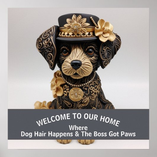 Funny dog pet-freundliche Zuhause Warnung Boss Poster (Vorne)