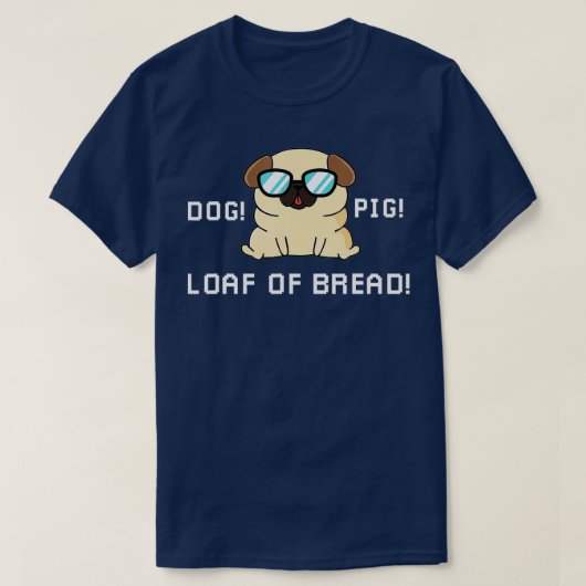 Funny Dog Pig Loaf von Brot Liebhaber Roboter und T-Shirt (Design vorne)