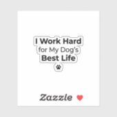 Funny Dog Quote Sticker (Blatt)