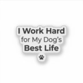 Funny Dog Quote Sticker (Vorderseite)