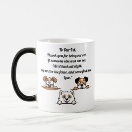 Funny Dog Quote Tasse - Geschenk für Tierärzte ode