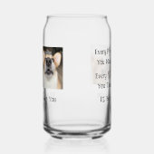 Funny Dog Sprichwort 2 Fotos Dosenglas (Rechts)