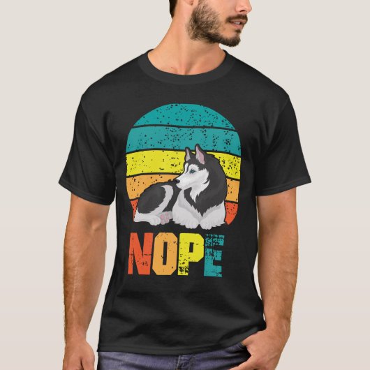 Funny Dog Stubborn Husky Lazy Puppy T-Shirt (Vorderseite)