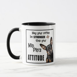 Funny Dog Tasse - Miniature Pinscher