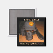 Funny Dog Verlassen hinter diesem Halloween Magnet (Vorderseite/Rückseite)