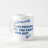 Funny Dog Zitat: Saint Bernards und Kartoffelchips Kaffeetasse (Vorderseite Links)