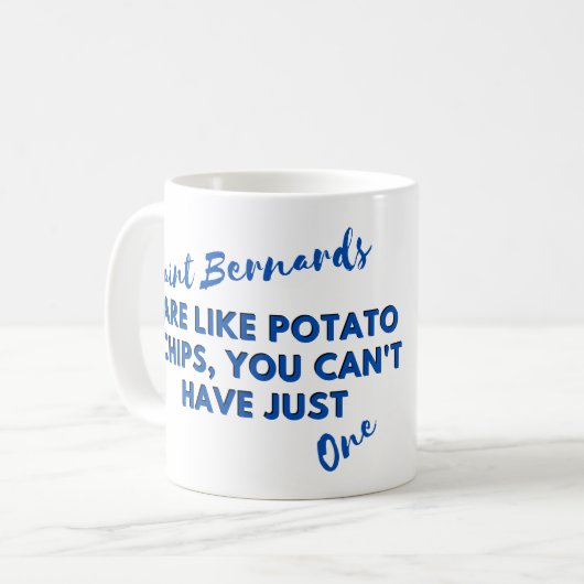 Funny Dog Zitat: Saint Bernards und Kartoffelchips Kaffeetasse (Vorderseite Links)