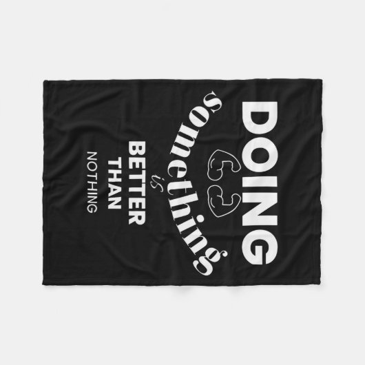 Funny Doing Soing Is Better Than Nothing Design  Fleecedecke (Vorderseite (Horizontal))