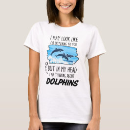 Funny Dolphin Lover T-Shirt