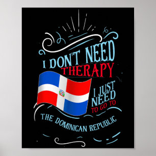 Funny Dominican Roots Ich brauche keine Therapie Poster