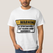 Funny Dominoes Player Spontaneously Warning Gift T-Shirt (Vorderseite)
