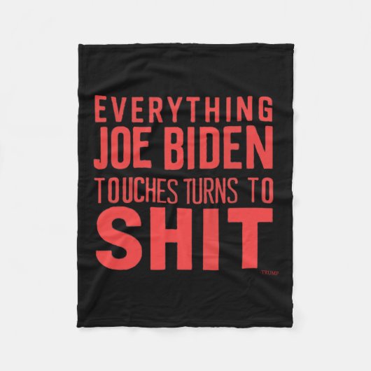 Funny Donald Trump 2024 Alles Joe Biden Touch Fleecedecke (Vorderseite)