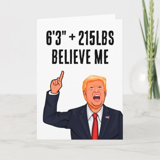 Funny Donald Trump 215 lbs und 6'3" Karte (Vorderseite)
