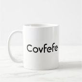 Funny Donald Trump "Covfefe" Kaffeetasse (Links)