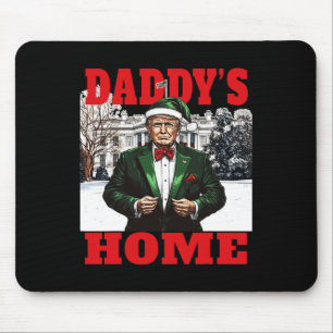 Funny Donald Trump Daddy's Zuhause White House Chr Mousepad